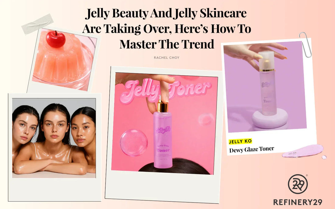 The Jelly Toner Refinery29 Hand-Picked As A Top Jelly Beauty Pick
